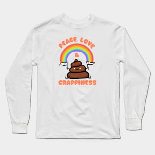 Peace, Love & Crappiness Long Sleeve T-Shirt